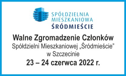 Walne Zgromadzenie Członków – 23 – 24 czerwca